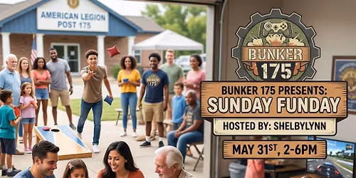 Bunker 175 Presents: Sunday Funday!