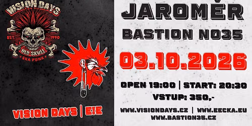 VISION DAYS a E!E Jarom\u011b\u0159 Bastion NO35