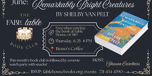 Fable Table Book Club: Remarkably Bright Creatures