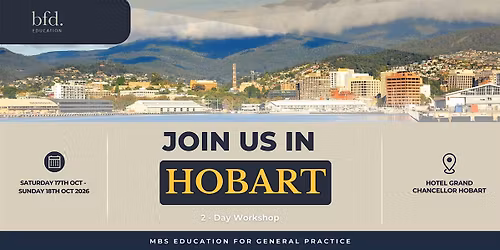 MBS Education for General Practice Workshop \u2013 HOBART 2026