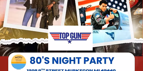 80\u2019s Night \u201cTop Gun\u201d Party! \ud83c\uddfa\ud83c\uddf8