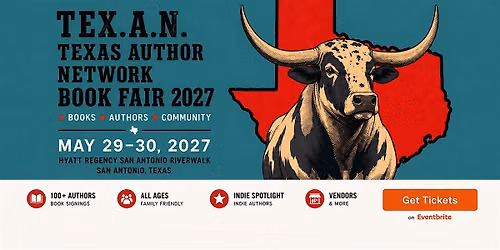 TEX.A.N. Texas Author Network Book Fair 2027