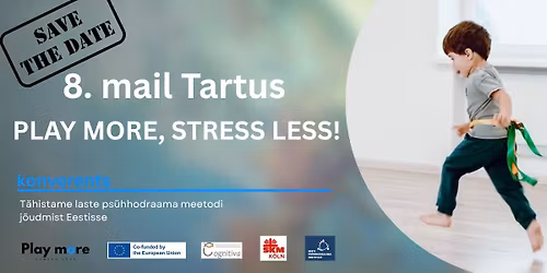 Konverents\/Conference "Play more, stress less!"