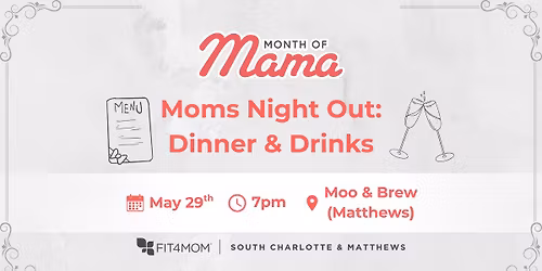 Moms Night Out | Moo & Brew & Beyond