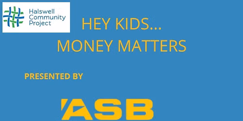 Hey Kids - Money Matters - Free School Holiday Event