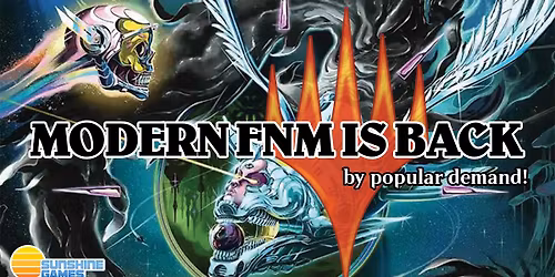 Magic: The Gathering - Modern Friday Night Magic