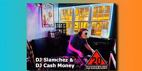 Chuck & Sam Dueling DJs at Marker 20