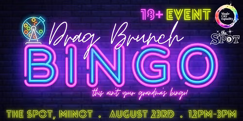 2026 Minot Pride Festival: Drag Brunch & Bingo 
