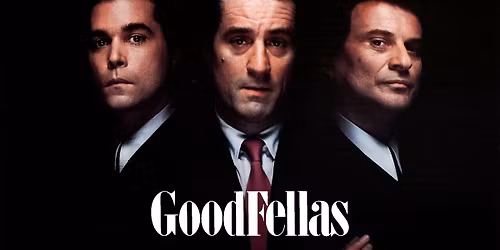FAN: GoodFellas 35th Anniversary