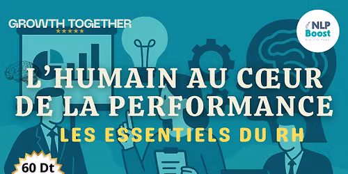 L'Humain au coeur de la performance - Les Essentiels RH