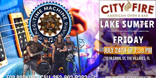 Time Machine @ City Fire Sumter Landing 7-24-26 8pm