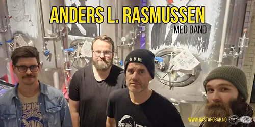 ANDERS L. RASMUSSEN med band \/ Supp: CHRIS CORT \/\/ Bastard Bar