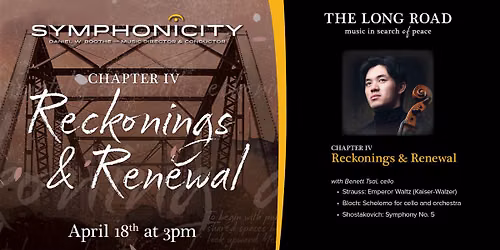 Symphonicity: Chapter IV \u2014 Reckonings & Renewal