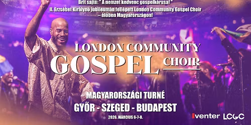 Gospel Concert Show - London Community Gospel Choir - \u00c9l\u0151 Koncert \/\/ Budapest 03.08.
