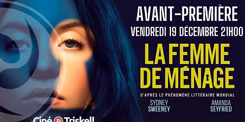 Avant premi\u00e8re La femme de m\u00e9nage