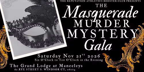 Reputation Athletics- Masquerade Murder Mystery Gala