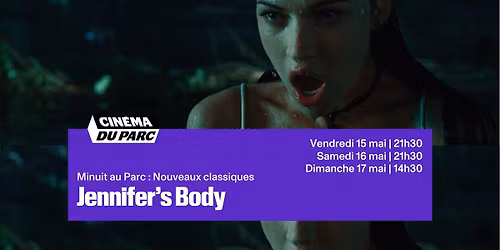 JENNIFER'S BODY de Karyn Kusama | Minuit au Parc: Nouveaux classiques