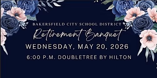 2026 Bakersfield City School District Retirement Banquet
