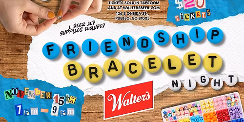 Friendship Bracelet Night at Walter's