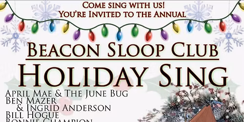 The Beacon Sloop Club Holiday Annual Sing