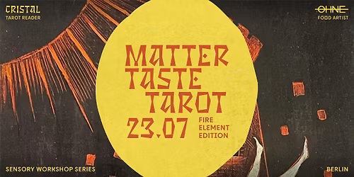 matter taste tarot ~ fire element