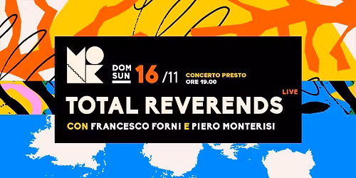 TOTAL REVERENDS live at MONK \/\/ Roma