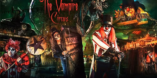 Vampire Circus at Capitol Theatre - Wheeling