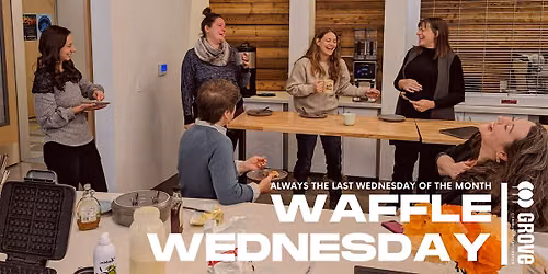 Grove's Waffle Wednesday