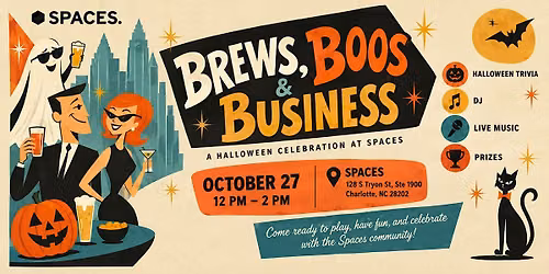 Brews, Boos & Business (Spaces S. Tryon Halloween Event)