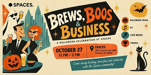 Brews Boos & Business (Spaces S. Tryon Halloween Event)