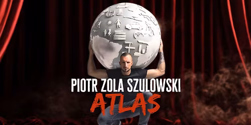Siedlce | Piotr ZOLA Szulowski w programie ATLAS | stand-up