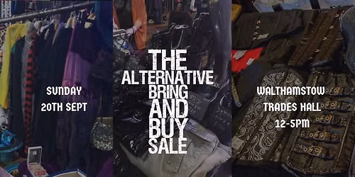 The Alternative Bring and Buy Sale returns!