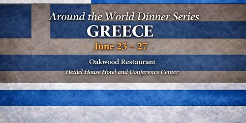 Around the World Dinner Series - Greece