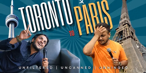 Toronto to Paris ft. Raj Sheth