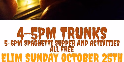 Trunk or Treat and spaghetti dinner