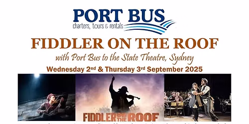 A Timeless Classic \u2014 Fiddler on the Roof with Port Bus