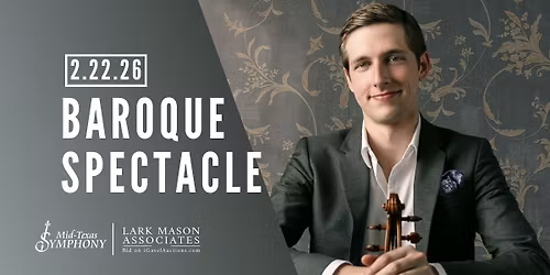 Mid-Texas Symphony presents | Baroque Spectacle