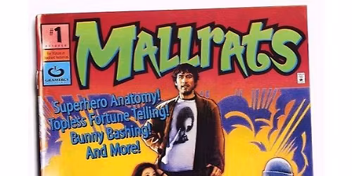 Mallrats at The Naro Saturday, 4\/18\/26\ud83d\udca8