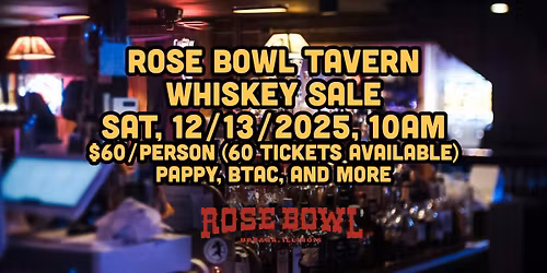 Rose Bowl Tavern Whiskey Sale