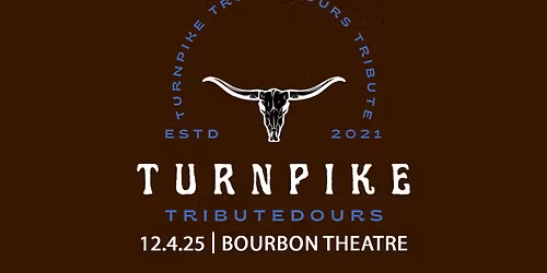 Turnpike Tributedours - The Ultimate Tribute To Turnpike Troubadours - at Bourbon Theatre