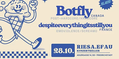 Botfly & despiteeverythingitsstillyou