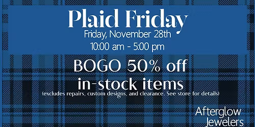 Plaid Friday event at Afterglow Jewelers