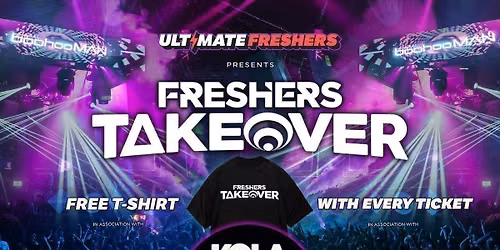 FRESHERS TAKEOVER PORTSMOUTH 2026 \u26a1\ufe0f Sold Out 15 years Running! \ud83d\udc55 FREE T-Shirt with Every Ticket!
