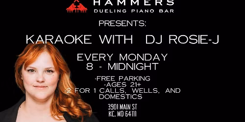 Monday Karaoke w\/DJ Rosie-J