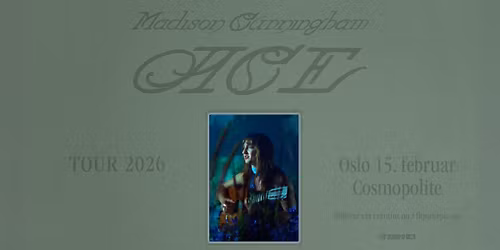 Madison Cunningham \/ Cosmopolite \/ Pres. av FKP Scorpio