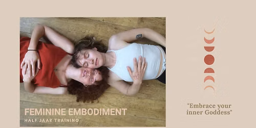 FEMININE EMBODIMENT ~ Tantra half jaar training voor vrouwen