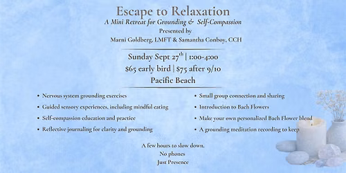 Escape to Relaxation: A Mini Retreat for Grounding and Self Compassion
