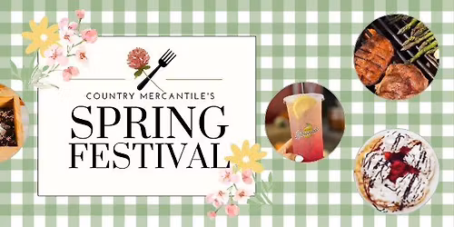 Country Mercantile's Spring Festival 2026