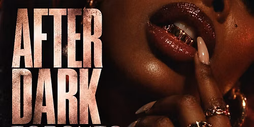 AFTER DARK TORONTO - Late Night RnB & Trap Soul Party (FREE B4 11PM W\/ TIX)