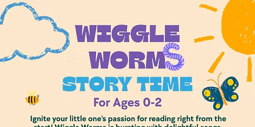 Wiggle Worms Storytime (ages 0-2)